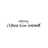 éditions L'Espace d'un instant